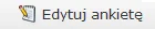 edycja utworzonej wcześniej ankiety