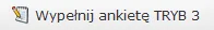 wypełnienie ankiety w trybie pokazującym jedno pytanie na raz